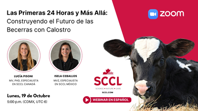 Webinar: Las Primeras 24 Horas y Más Allá: Construyendo el Futuro de las Becerras con Calostro